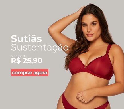 Sutiã Sustentação a partir de R$ 25,90